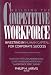 Building the Competitive Workforce: Investing in Human Capital for Corporate Success