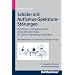 Sch�ler mit Autismus-Spektrum-St�rungen  - Eine Innen- und Au�enansicht mit praktischen Tipps f�r Lehrer, Psychologen und Eltern