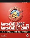 AutoCAD 2007 and AutoCAD LT 2007: No Experience Required
