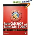 AutoCAD 2007 and AutoCAD LT 2007: No Experience Required by David Frey