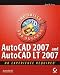 AutoCAD 2007 and AutoCAD LT 2007: No Experience Required
