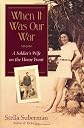 When It Was Our War: A Soldier's Wife on the Home Front (Shannon Ravenel Books)
