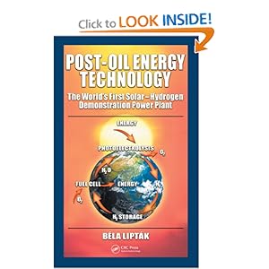 Post-Oil Energy Technology: The World's First Solar-Hydrogen Demonstration Power Plant