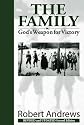 The Family: God's Weapon For Victory