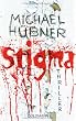 Stigma: Thriller