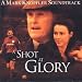 A Shot At Glory