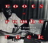 ルーツ・オブ・ルンバ・ロック〜コンゴ・クラシックス 1953-1955