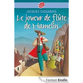 Le joueur de fl�te de Hamelin - Six contes du temps jadis
