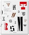 Type: A Visual History of Typefaces and Graphic Styles, Vol. 1