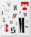 Type: v. 1: A Visual History of Typefaces and Graphic Styles