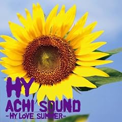 ACHI SOUND ~HY LOVE SUMMER~