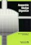 Anaerobic Sludge Digestion (Water Pollution Control Federation//Manual of Practice)