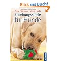 Erziehungsspiele f�r Hunde