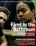 Fires in the Bathroom: Advice for Teachers from High School Students