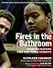 Fires in the Bathroom: Advice for Teachers from High School Students