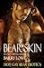 Bear Skin: Hot Gay Bear Erotica