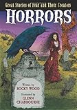 Horrors : great stories of fear and their creators