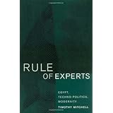 Rule of Experts: Egypt, Techno-Politics, Modernity