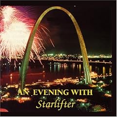 An Evening With Starlifter