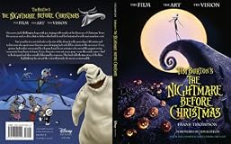 Tim Burton's Nightmare Before Christmas: The Film, the Art, the Vision