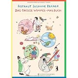 Das gro�e Wimmel-Malbuchvon "Rotraut Susanne Berner"