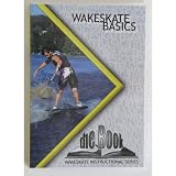 The Book - Wakeskate Basics