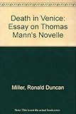 Death in Venice : an essay on Thomas Mann's 