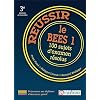 REUSSIR LE BEES 1 - 100 sujets d'examen r�solus (3�me �dition actualis�e)