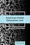 American Public Education Law Primer (Peter Lang Primers)