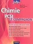 Chimie Le compagnon PCSI: Essentiel du cours, M�thodes, Erreurs � �viter, QCM, Exercices et Sujets de concours corrig�s