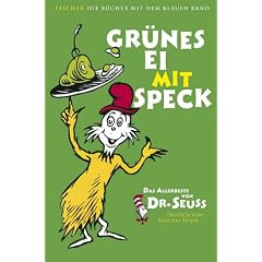 Gr�nes Ei mit Speck: Das Allerbeste von Dr. Seuss