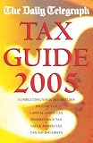 The "Daily Telegraph" Tax Guide 2005
