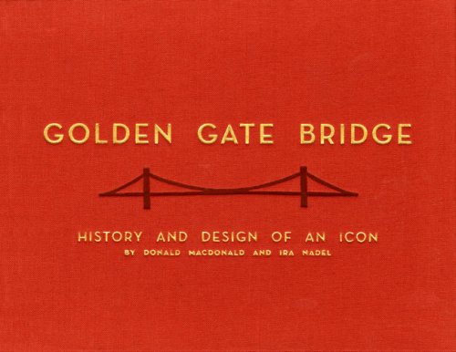 Golden Gate Bridge: History and Design of an Icon