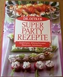 Produkt-Bild: Dr. Oetker Super Party Rezepte