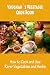 Books : Vaughan's Vegetable Cook Book (4th edition) How to Cook and Use Rarer Vegetables and Herbs (Illustrated Edition)