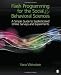 Flash Programming for the Social & Behavioral Sciences: A Simple Guide to Sophisticated Online Surveys and Experiments