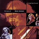Long Lost Friend: The Best of Dave Mason