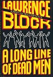 A Long Line of Dead Men: A Matthew Scudder Mystery
