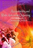 Accountability and White Anti-racist Organizing