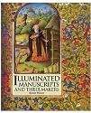 Illuminated Manuscripts and Their Makers
