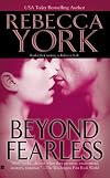 Beyond Fearless