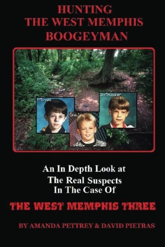 Hunting The West Memphis Boogeyman