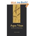 Aqua Vitae: Ein literarisches Whisky-Tasting