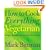 How to Cook Everything Vegetarian: Simple Meatless Recipes for Great Food