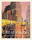 Great Divides: Readings in Social Inequality in the United States