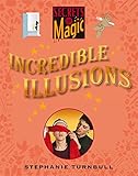 Incredible illusions
