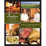 Brothers Cuisine (Recipes from Santa Barbara California Wine Country)