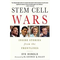 Stem Cell Wars: Inside Stories from the Frontlines