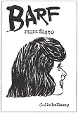 Barf Manifesto