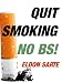 Quit Smoking - No BS!